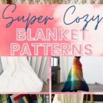 Super Cozy Blanket Knitting Patterns